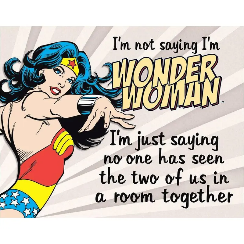 Wonder Woman - Same Room Metal Sign